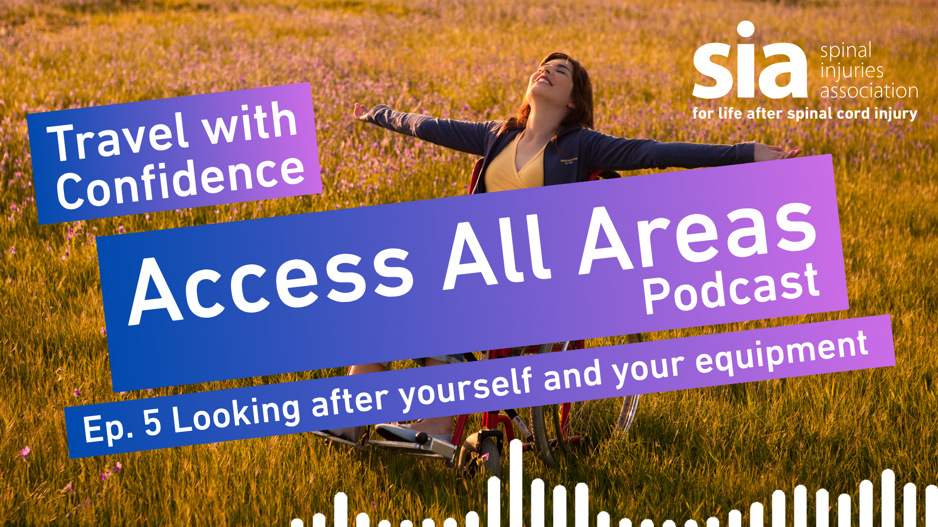 Access All Areas Podcast (Episode 5 – Looking after yourself and your equipment)